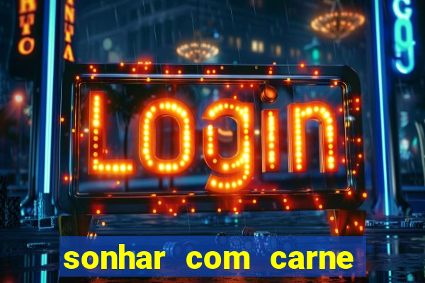 sonhar com carne de porco